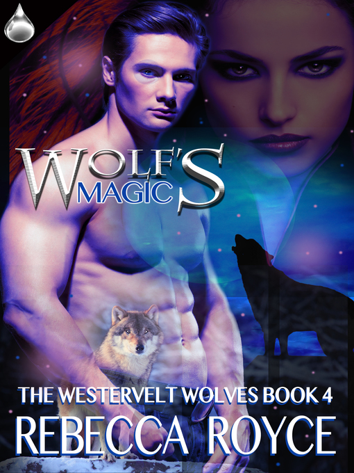 Title details for Wolf's Magic by Rebecca Royce - Wait list